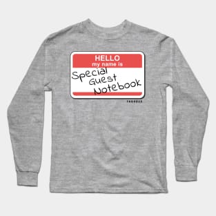 Special Guest Notebook Long Sleeve T-Shirt